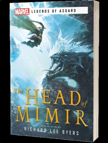 Marvel Legends of Asgard Novel The Head Of Mimir